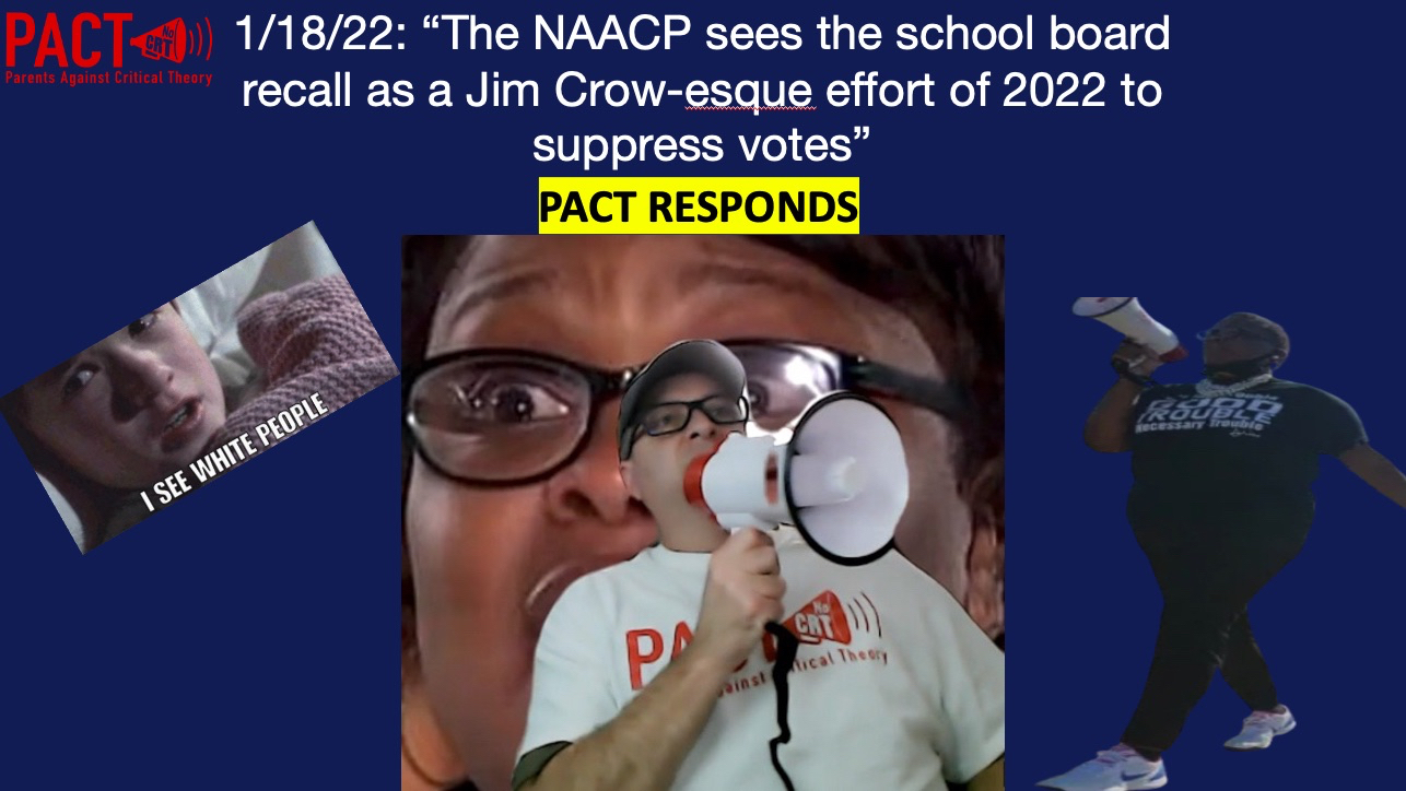PACT Responds: NAACP Loudoun Branch calls school board recalls “Jim Crow-esque”; seeks to join cases.  NAACP/Michelle Thomas Are Race Hustlers